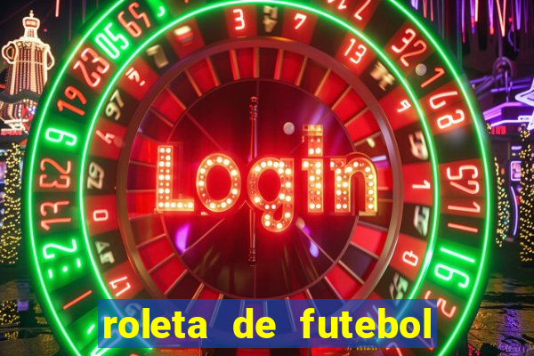 roleta de futebol carreira roleta de jogadores de futebol